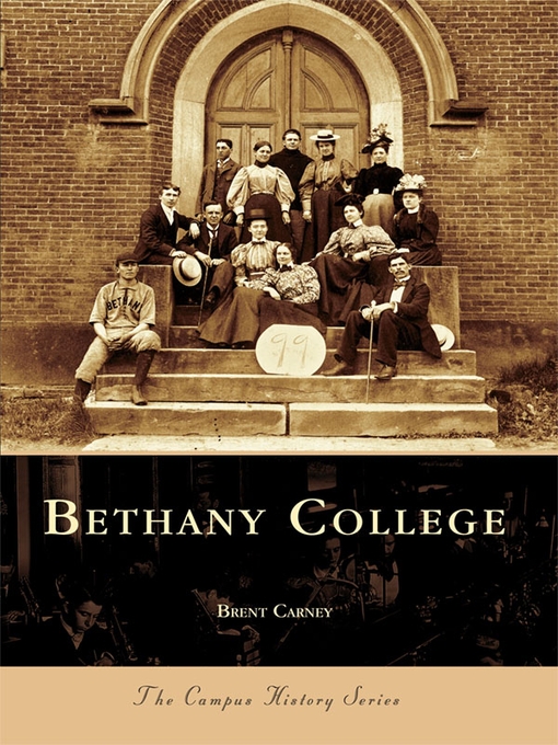 Title details for Bethany College by Brent Carney - Available